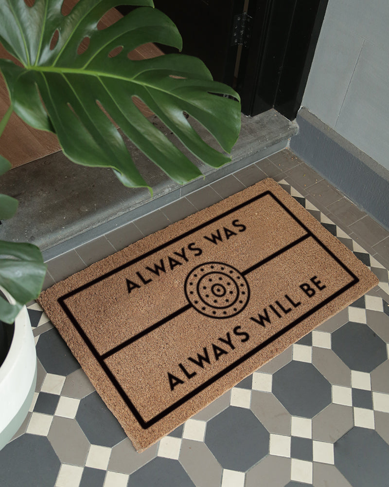 
                  
                    Welcome Mat | Always Was Always Will Be
                  
                